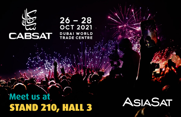 CABSAT 2021 - AsiaSat's Presence, Visit our booth 210